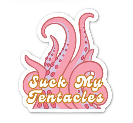 'Suck My Tentacles' Sticker